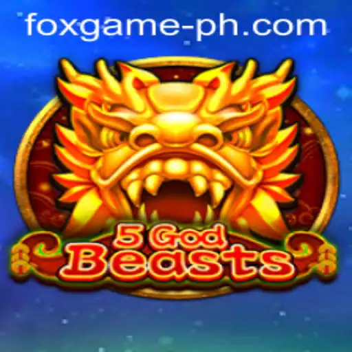 Discover the Adventure of 5GodBeasts: An Immersive Experience with FOX.GAME